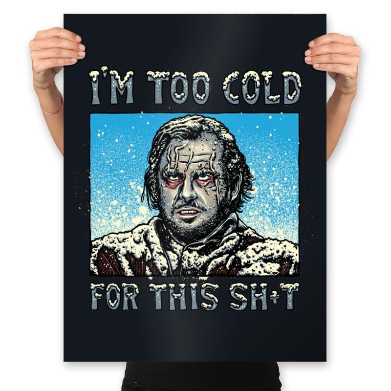 i-m-too-cold-for-this-prints-ript-apparel