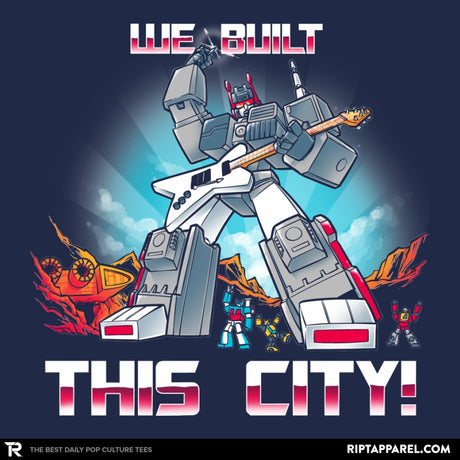 We Built This City! Exclusive