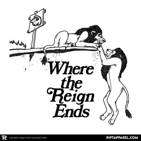 Where the Reign Ends!