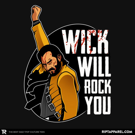 Wick Will Rock You