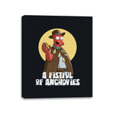 A Fistful of Anchovies - Canvas Wraps Canvas Wraps RIPT Apparel 11x14 / Black