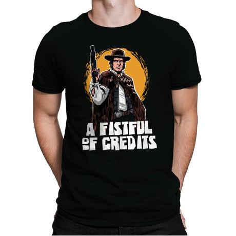 A Fistful of Credits - Mens Premium T-Shirts RIPT Apparel Small / Black