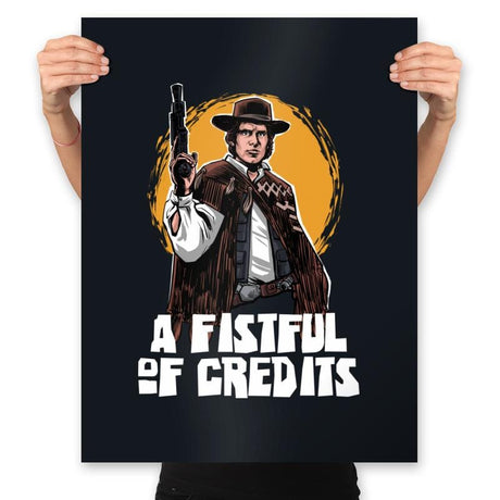 A Fistful of Credits - Prints Posters RIPT Apparel 18x24 / Black