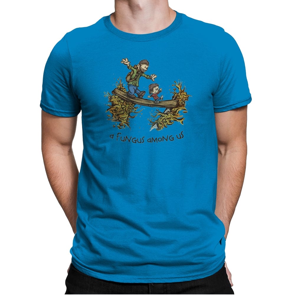 A Fungus Among Us - Mens Premium T-Shirts RIPT Apparel Small / Turqouise