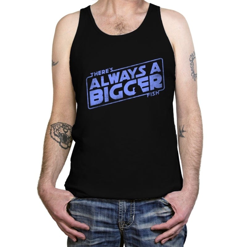 Always a Bigger Fish - Tanktop Tanktop RIPT Apparel X-Small / Black