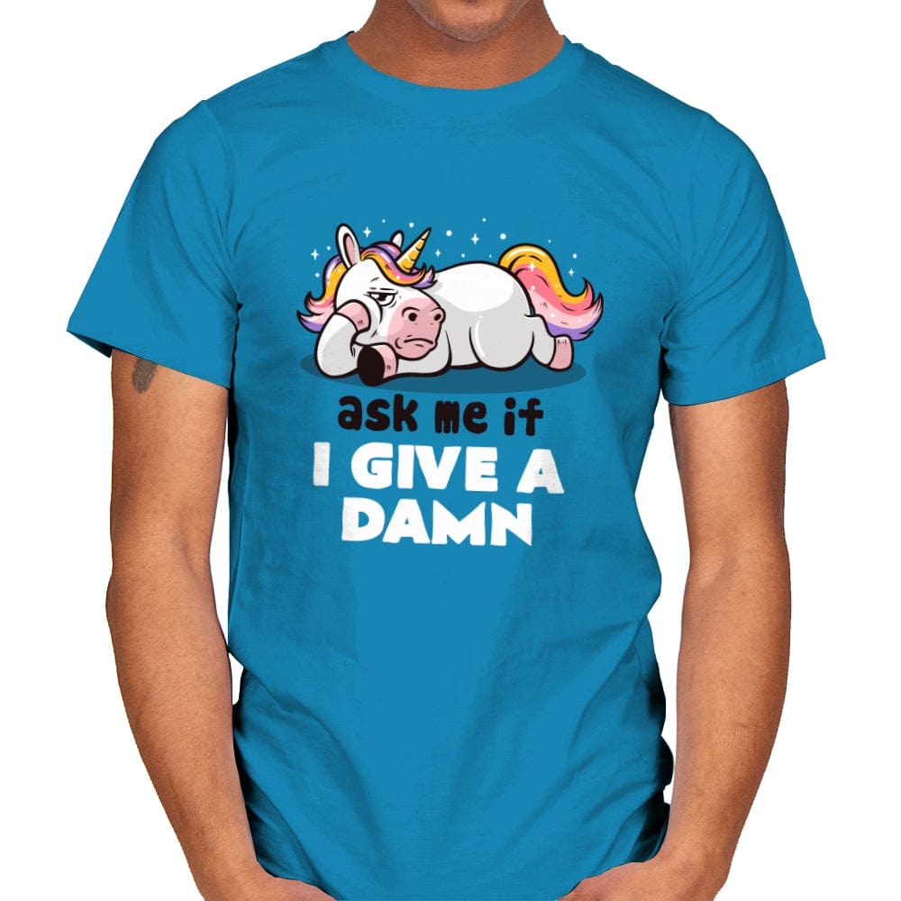 Ask Me If I Give a Damn - Mens T-Shirts RIPT Apparel Small / Sapphire