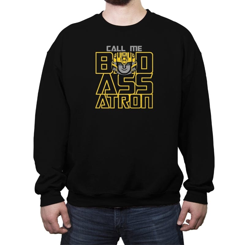 Badassatron - Crew Neck Sweatshirt