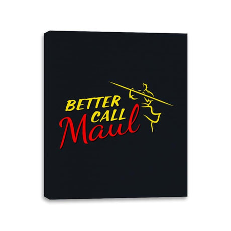 Better Call Maul - Canvas Wraps Canvas Wraps RIPT Apparel 11x14 / Black