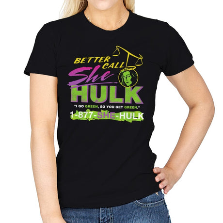 Better Call She Hulk - Womens T-Shirts RIPT Apparel Small / Black