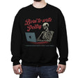 Born to Write Poetry - Crew Neck Sweatshirt Crew Neck Sweatshirt RIPT Apparel Small / Black