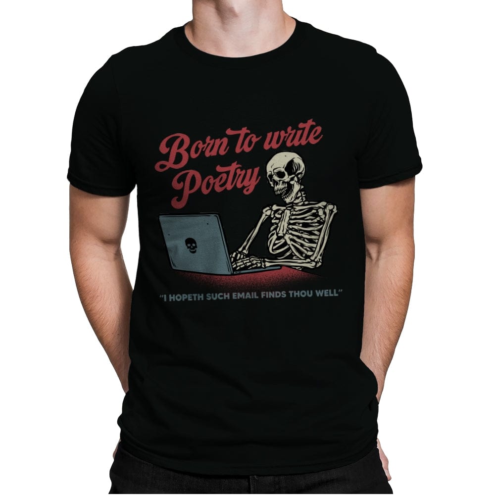 Born to Write Poetry - Mens Premium T-Shirts RIPT Apparel Small / Black