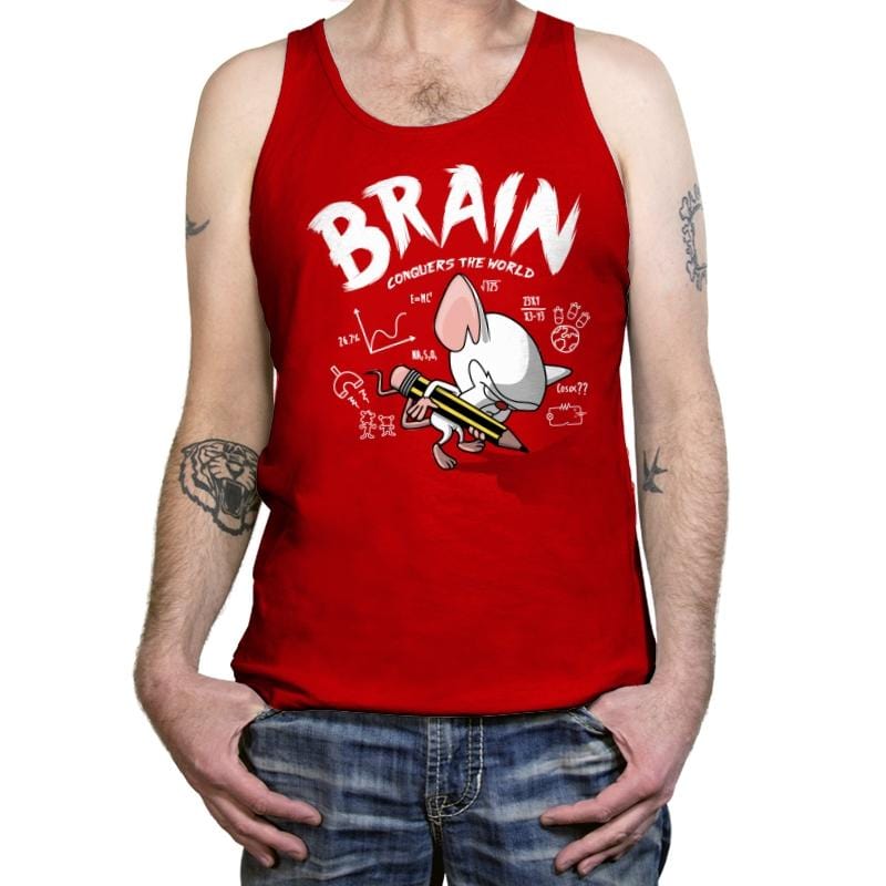 Brain Conquers The World! - Raffitees - Tanktop Tanktop RIPT Apparel X-Small / Red