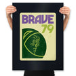 Brave 79  - Prints Posters RIPT Apparel 18x24 / Black