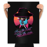 Buy the Ticket, Take the Ride! - Prints Posters RIPT Apparel 18x24 / Black