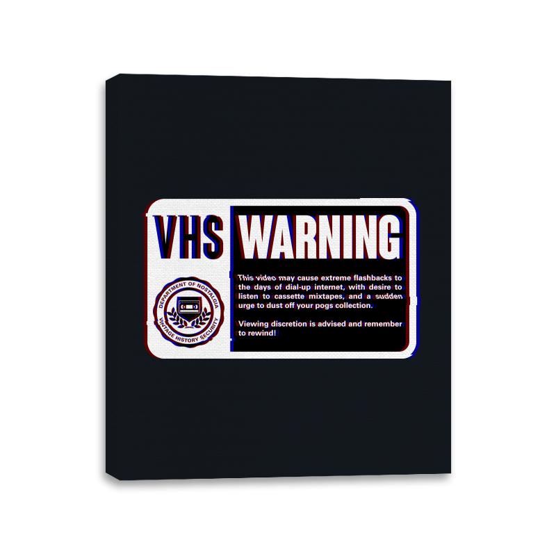 VHS Nostalgia Warning  - Canvas Wraps