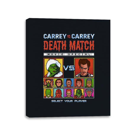 Carrey Death Match - Canvas Wraps Canvas Wraps RIPT Apparel 11x14 / Black