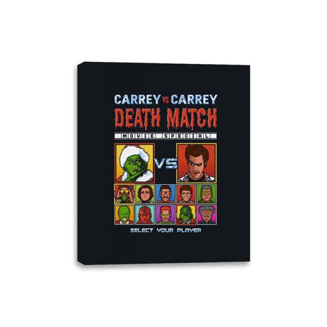 Carrey Death Match - Canvas Wraps Canvas Wraps RIPT Apparel 8x10 / Black