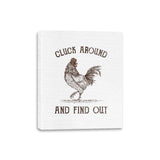 Cluck Around and Find Out - Canvas Wraps Canvas Wraps RIPT Apparel 8x10 / White