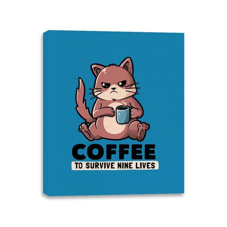 Coffee To Survive Nine Lives - Canvas Wraps Canvas Wraps RIPT Apparel 11x14 / Sapphire