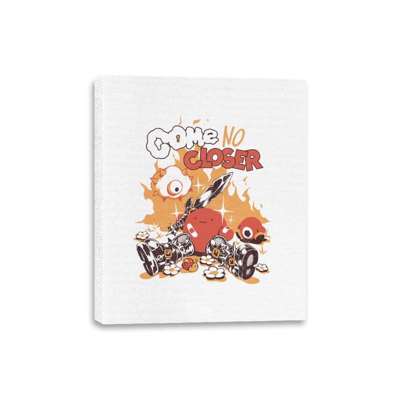 Come No Closer - Canvas Wraps Canvas Wraps RIPT Apparel 8x10 / White