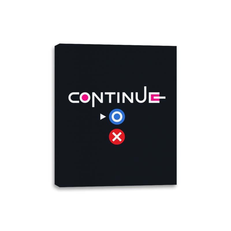 Continue - Canvas Wraps Canvas Wraps RIPT Apparel 8x10 / Black