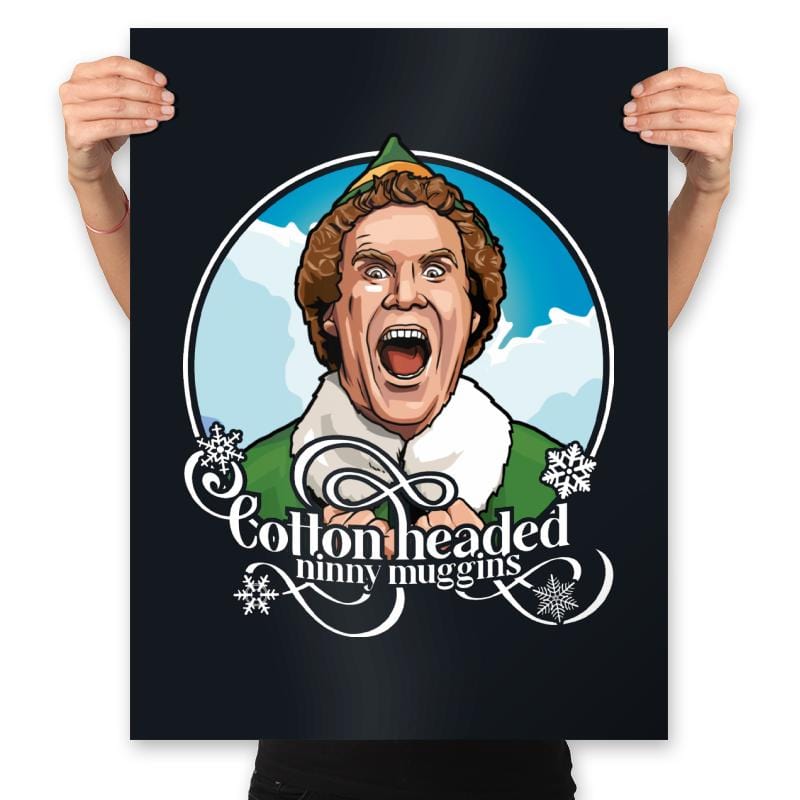 Cotton Headed Ninny Muggins - Prints Posters RIPT Apparel 18x24 / Black