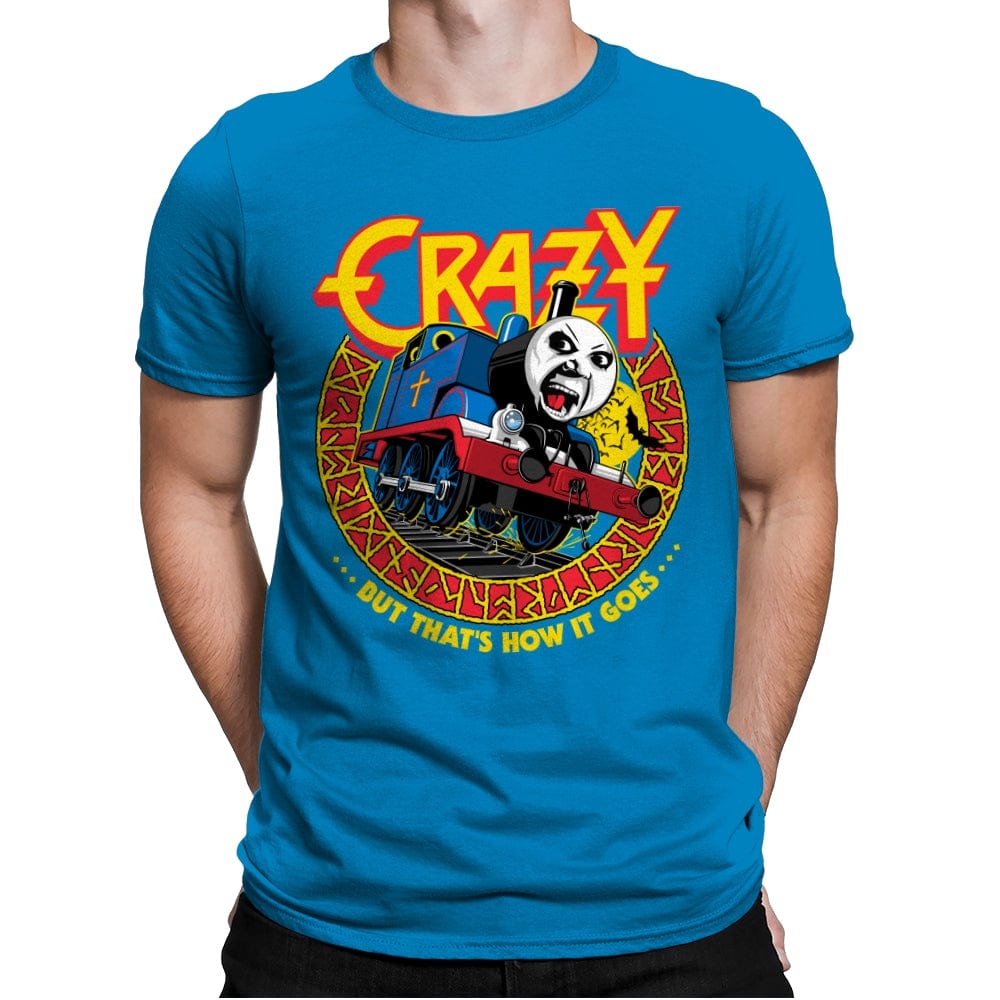 Crazy Train - Anytime - Mens Premium T-Shirts RIPT Apparel Small / Turqouise