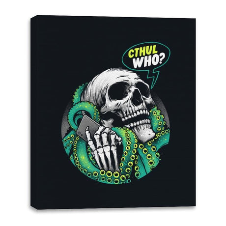 Cthul Who? - Canvas Wraps Canvas Wraps RIPT Apparel 16x20 / Black