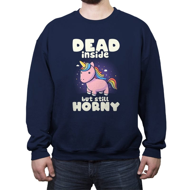 Dead Inside But Still Horny - Crew Neck Sweatshirt Crew Neck Sweatshirt RIPT Apparel Small / Navy