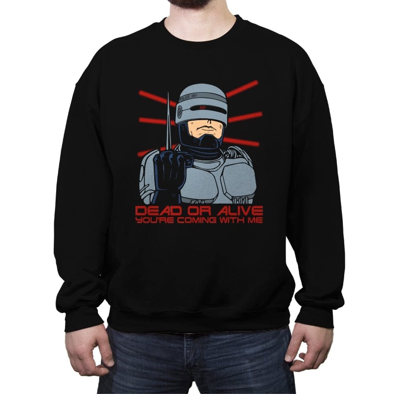 Dead or Alive - Crew Neck Sweatshirt Crew Neck Sweatshirt RIPT Apparel Small / Black