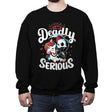 Deadly Serious - Crew Neck Sweatshirt Crew Neck Sweatshirt RIPT Apparel Small / Black