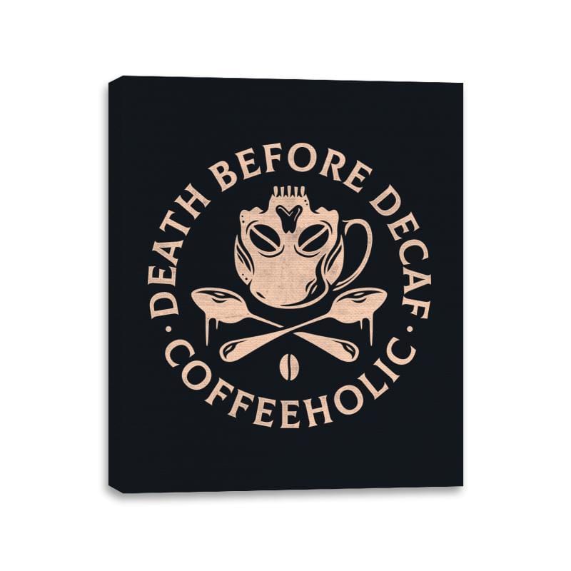 Death Before Decaf - Canvas Wraps Canvas Wraps RIPT Apparel 11x14 / Black