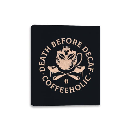 Death Before Decaf - Canvas Wraps Canvas Wraps RIPT Apparel 8x10 / Black