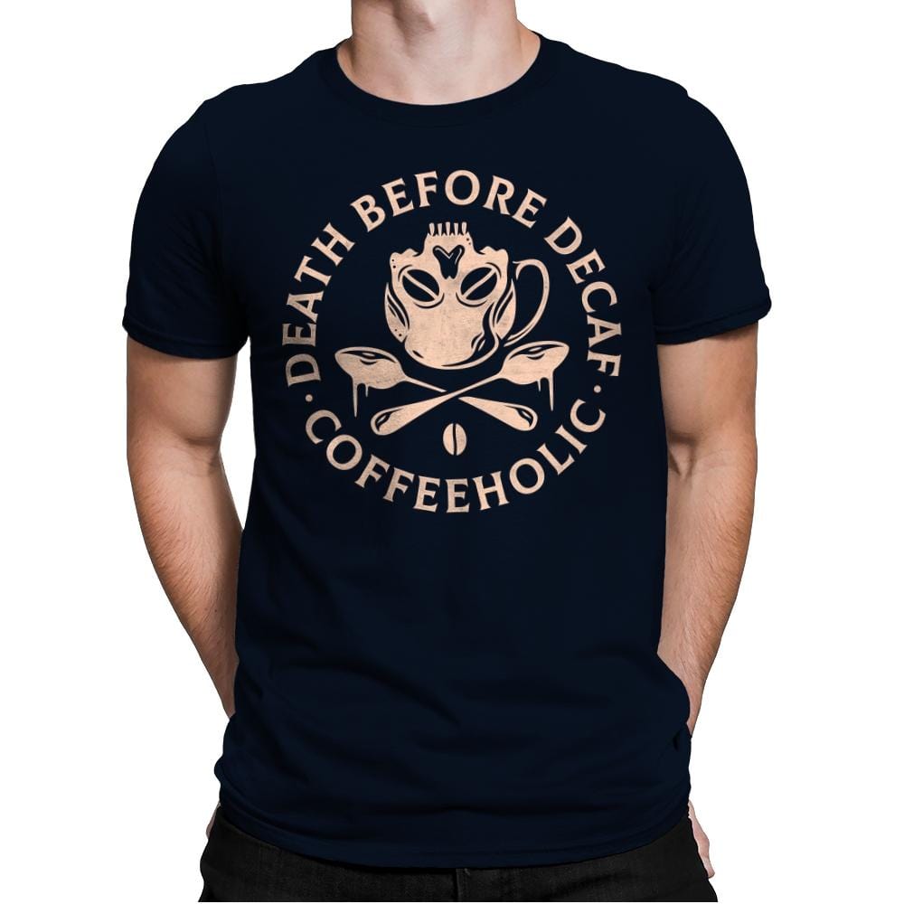 Death Before Decaf - Mens Premium T-Shirts RIPT Apparel Small / Midnight Navy