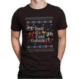 Devil it's Cold Outside - Ugly Holiday - Mens Premium T-Shirts RIPT Apparel Small / Dark Chocolate