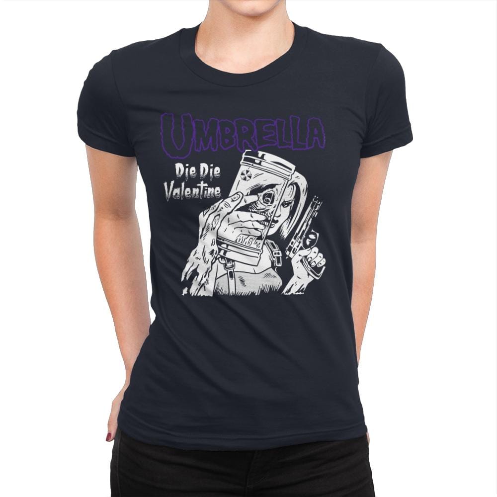 Die Die Valentine - Womens Premium T-Shirts RIPT Apparel Small / Midnight Navy