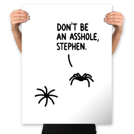 Don't be an Ashole, Stephen - Prints Posters RIPT Apparel 18x24 / White