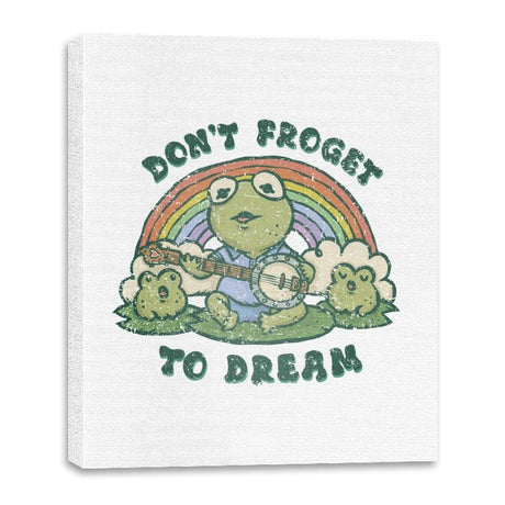 Don't Froget to Dream - Canvas Wraps Canvas Wraps RIPT Apparel 16x20 / White