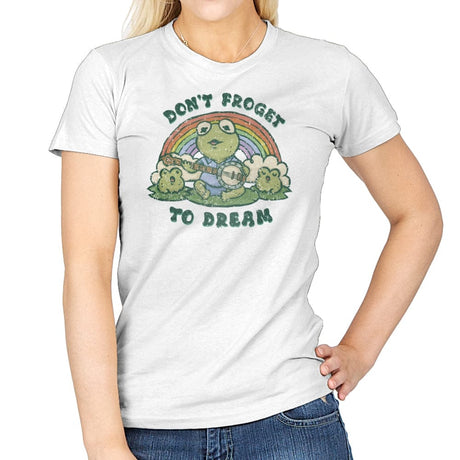 Don't Froget to Dream - Womens T-Shirts RIPT Apparel Small / White