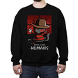 Don't Sleep Humans - Crew Neck Sweatshirt Crew Neck Sweatshirt RIPT Apparel Small / Black