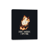 Don't Worry I Am Fine - Canvas Wraps Canvas Wraps RIPT Apparel 8x10 / Black