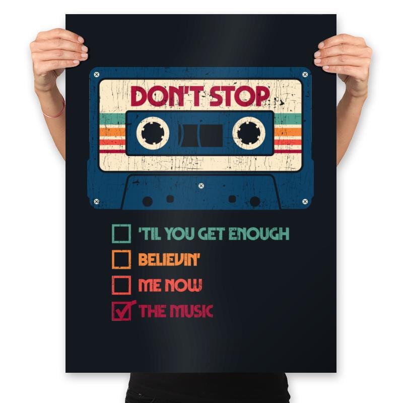 Dont Stop The Music - Prints Posters RIPT Apparel 18x24 / Black