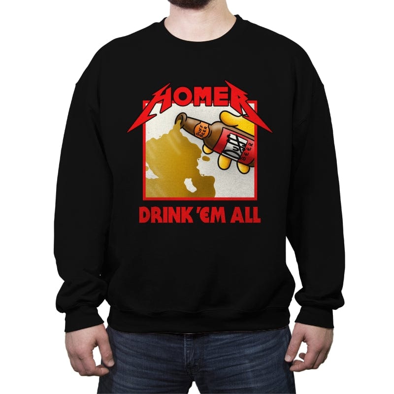 Drink 'Em All - Crew Neck Sweatshirt Crew Neck Sweatshirt RIPT Apparel Small / Black