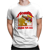 Drink 'Em All - Mens Premium T-Shirts RIPT Apparel Small / White