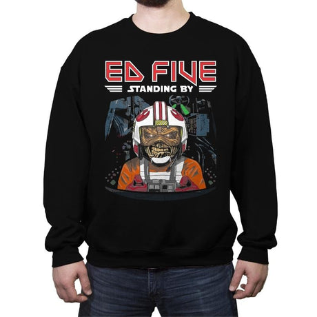 Ed Five Standing By - Crew Neck Sweatshirt Crew Neck Sweatshirt RIPT Apparel