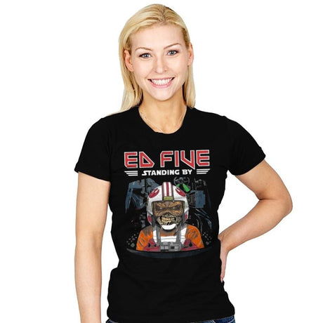 Ed Five Standing By - Womens T-Shirts RIPT Apparel