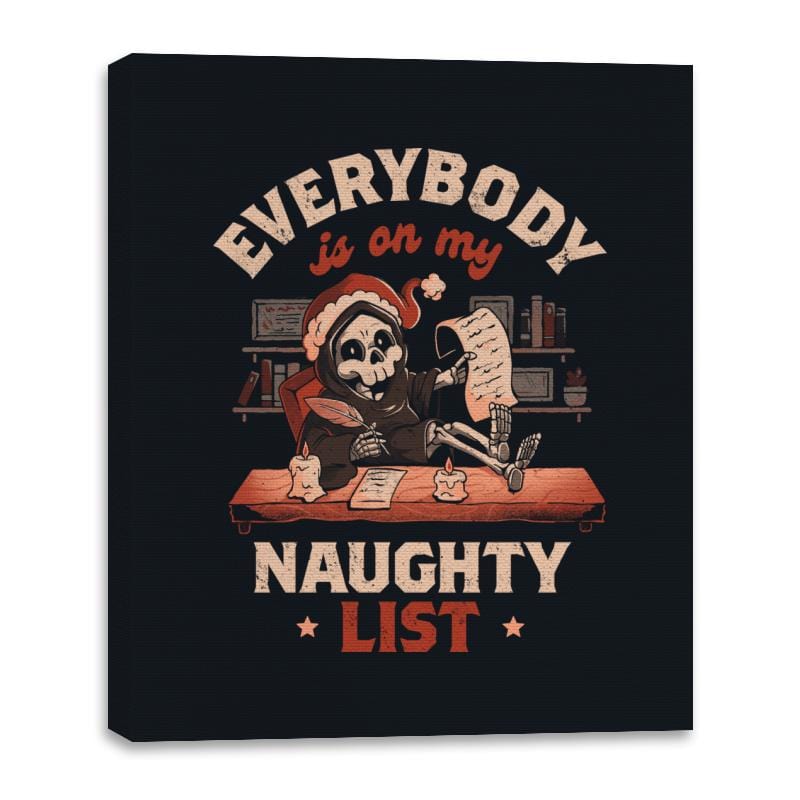 Everybody is on My Naughty List - Canvas Wraps Canvas Wraps RIPT Apparel 16x20 / Black