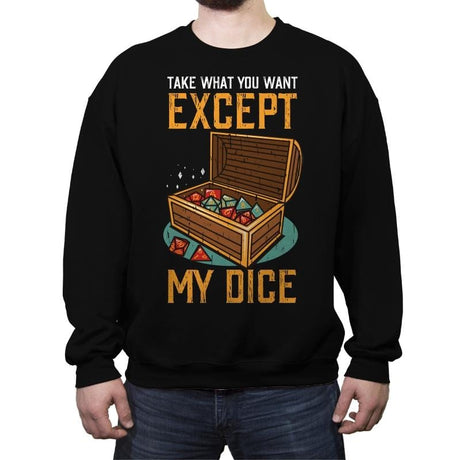 Except My Dice - Crew Neck Sweatshirt Crew Neck Sweatshirt RIPT Apparel Small / Black