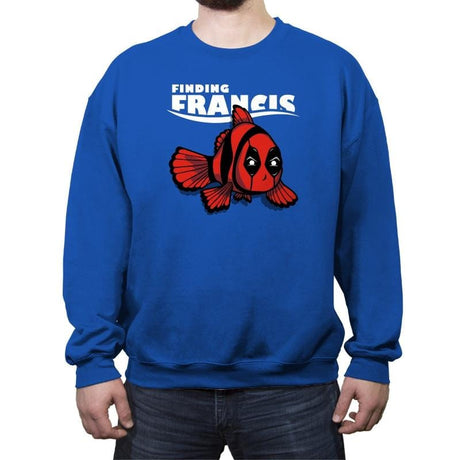 Finding Francis - Crew Neck Sweatshirt Crew Neck Sweatshirt RIPT Apparel Small / Royal