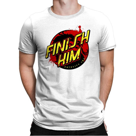 Finish Him! - Mens Premium T-Shirts RIPT Apparel Small / White